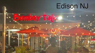 Bombay talk .. Edison NJ .. Indian fast food 🥘 pure veg