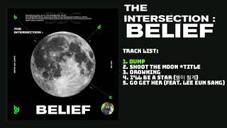BDC [The Intersection : Belief] [Full Album]