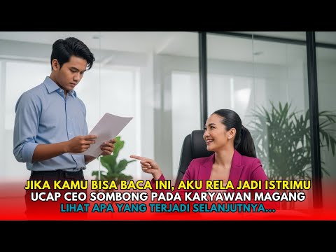 “Kalau Kamu Bisa Baca Ini, Aku Mau Jadi Istrimu!” Ucap CEO Angkuh… Apa Yang Terjadi Selanjutnya!