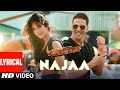 Najaa (Lyrical) | Sooryavanshi | Akshay Kumar, Katrina K, Rohit Shetty, Tanishk, Pav Dharia, Nikhita