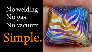 Making Titanium Damascus is Actually Easy