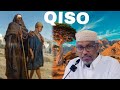 Qiso Oo Aad U Yaab Badan Sheekh Mustafe Xaaji Ismaaciil Qisooyin Diini Ah Oo Qalbiga Taabanaya