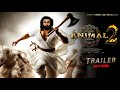 ANIMAL 2 - Ranbir Kapoor Intro First Look Teaser|Animal 2 Official Teaser|Ranbir Kapoor|SandeepReddy