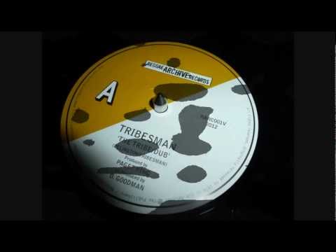 Tribesman - The Tribe/Dub & Finsbury Park/Dub