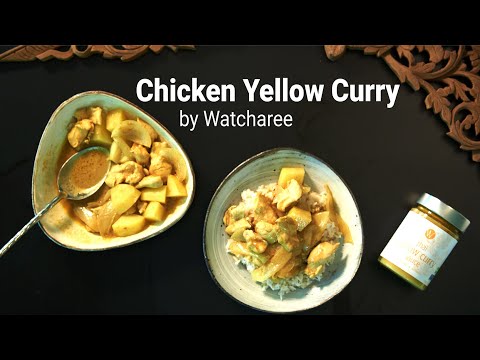 How to Prepare Authentic Thai Yellow Chicken Curry Recipe