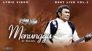 Download lagu Rhoma Irama - Menunggu ( Audio & Lyric) mp3
