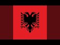 Albanian National Anthem