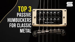 Video thumbnail for TOP 3: Best Guitar Pickups for CLASSIC METAL || Passive Humbuckers || Seymour Duncan by Seymour Duncan