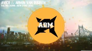 Avicii & Armin van Buuren   Falling Down New Song 2014