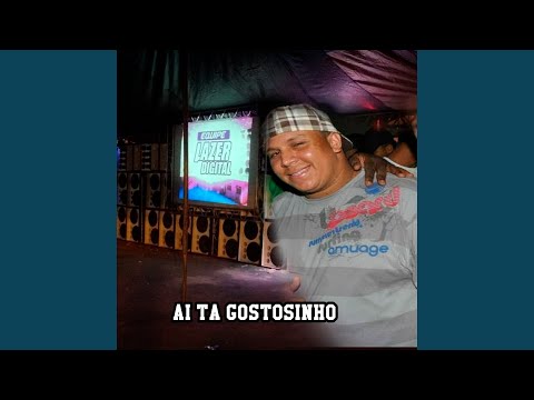 Ai Ta Gostosinho