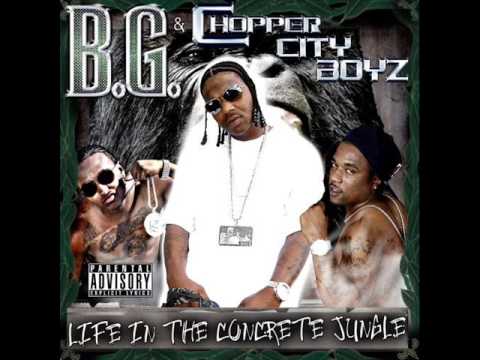 B.G. & The Chopper City Boyz - Blow it