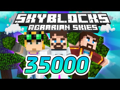 Minecraft - Hardcore Skyblock Part 75: 35,000 OAK LEAVES (Agrarian Skies Mod Pack)