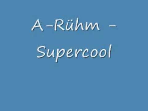 A-Rühm - Supercool