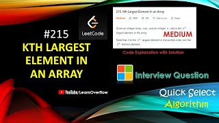 YouTube video 'Quick Select Algorithm | LeetCode | Kth Largest Element in an Array | LeetCode 215 | Learn Overflow'