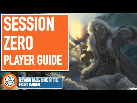 Session Zero Players Guide - 6 Tips for  Icewind Dale: Rime of the FrostMaiden