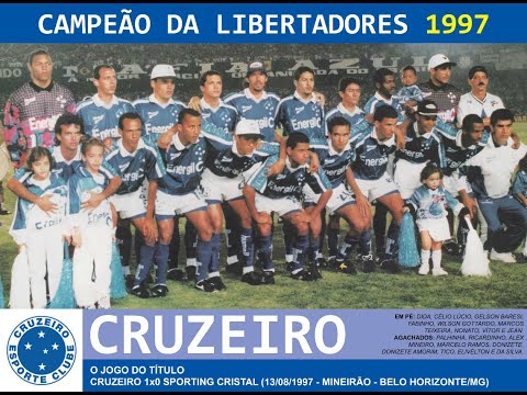 Cruzeiro 1x0 Sporting Cristal (PER)  FINAL Copa Libertadores 1997 (JOGO COMPLETO)