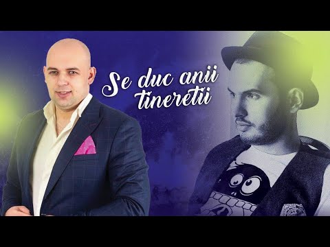 Tavi de la Negresti si Adam B - Se duc anii tineretii ( NOU )