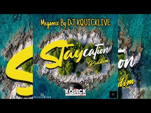Staycation Riddim Mega Mix (2021 SOCA) - XplicitMevon & DEPH Universe