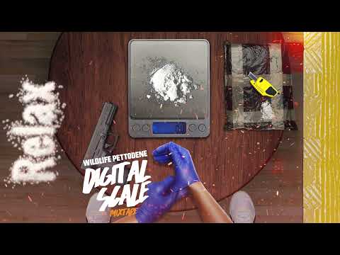 Wildlife Pettodene - Relax (Digital Scale Mixtape)
