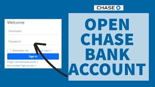 How to Open Chase Bank Account | Register, Login, Sign up Chase Bank Account 2022