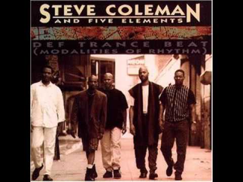 Steve Coleman and Five Elements - The Mantra (Intonation Of Power)