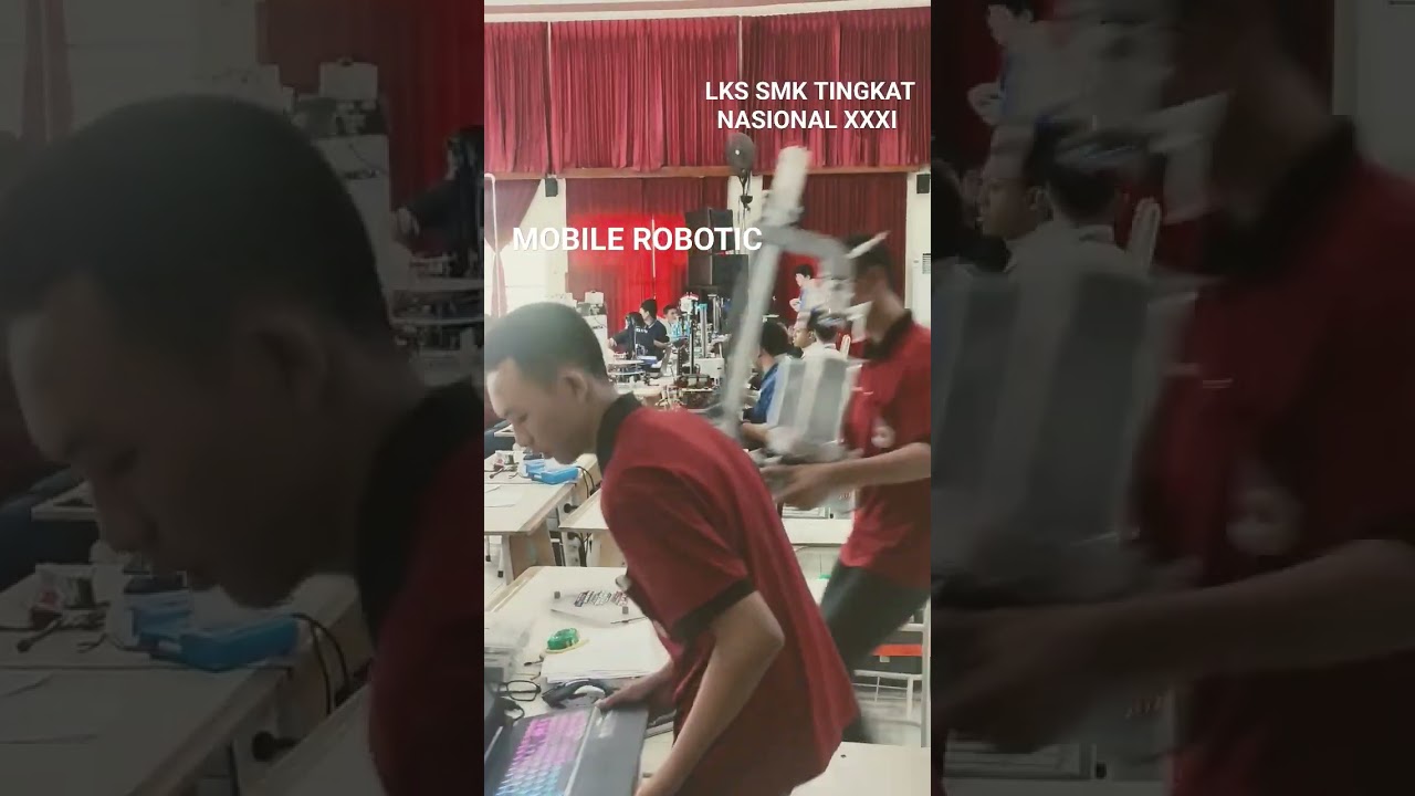 LKS SMK TINGKAT NASIONAL XXXI - MOBILE ROBOTIC #smkbisa #smkn5sby #lks #smk #mobilerobot