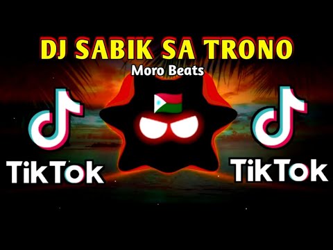 DJ SABIK SA TRONO X MORO BEATS TIKTOK VIRAL (SLOWED BASS REMIX) 2024