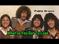 Pablo Cruise - What’ve You Got To Lose (From high quality CD)