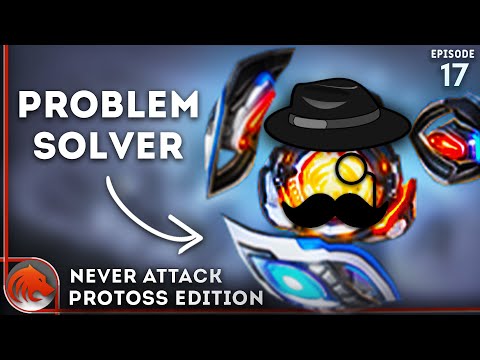 TOO MUCH CHIT CHATTING! | Never Attack to GM PROTOSS Edition #17