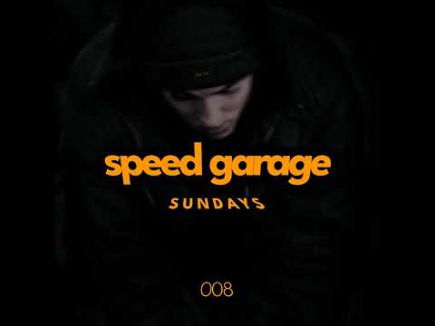 Speed Garage Sundays "008" (Oldschool Special)