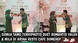 Download lagu Live ..! All Guests Hypnotized by Valen & Mila's Romantic Duet at Arina Resto Cafe, Sumenep mp3