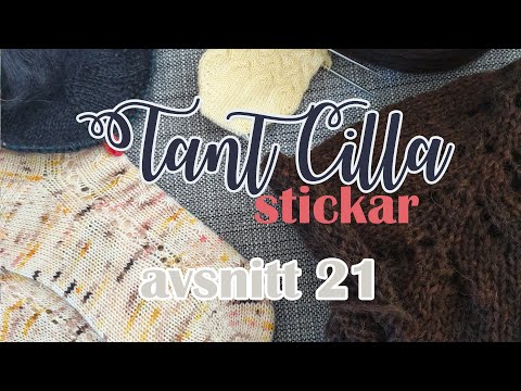 Tant Cilla Stickar - Avsnitt 22
