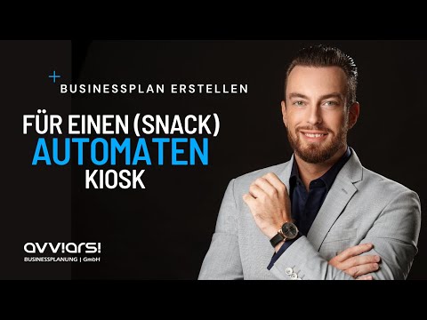 Businessplan erstellen für einen (Snack) Automaten-Kiosk #businessplan @PLANPIONIER