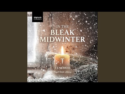 In The Bleak Midwinter