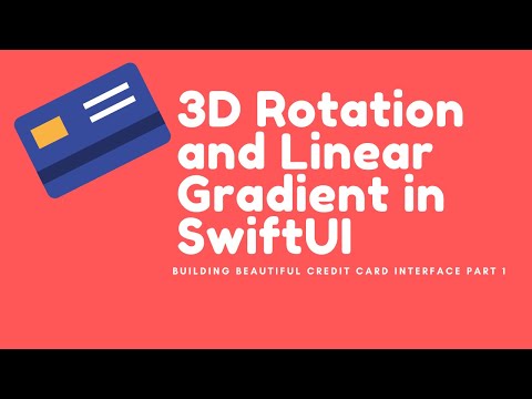 Beautiful Card User Interface #1 - 3D Rotation and Linear Gradient