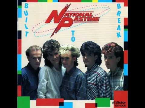 National Pastime - Close Your Eyes And See (Built To Break, 1985)