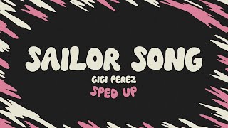 Download lagu Gigi Perez - Sailor Song (sped up lyrics) (TikTok Version) mp3 Download lagu Gigi Perez - Sailor Song (sped up lyrics) (TikTok Version) mp3
