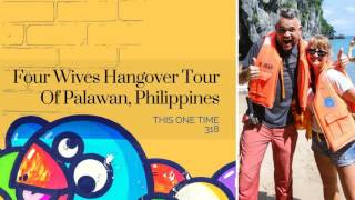 Four Wives Hangover Tour Of Palawan, Philippines (Season 3, Episode 18)
