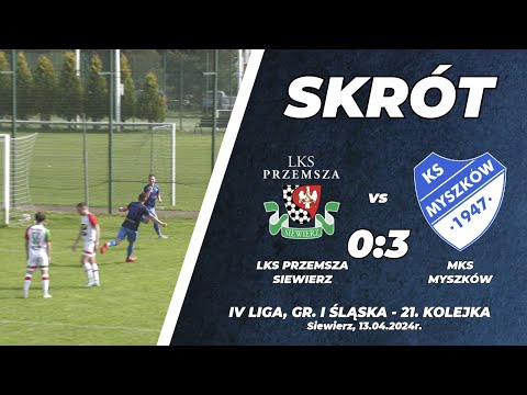 21. kolejka 2023/24: LKS Przemsza Siewierz - MKS Myszków 0:3