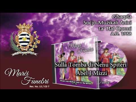 Banda Anici, Marċ Funebri ta' Mro Abel J Mizzi