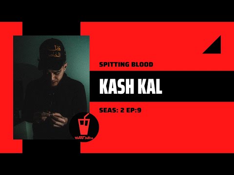 Kash Kal Spitting Blood - Seas: 2 Ep: 9