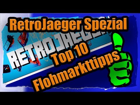 Meine Top 10 Flohmarkt Tipps - RetroJaeger