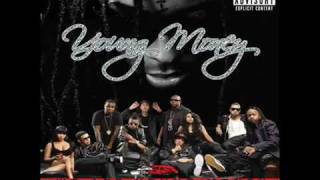 Young Money - Girl I Got You
