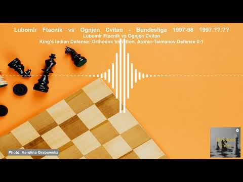 Lubomir Ftacnik vs Ognjen Cvitan  -  Bundesliga 1997/98