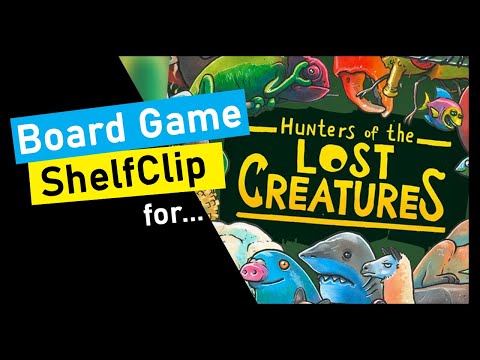 ?ShelfClips: Hunters of the Lost Creatures (Short Board Game Preview)
