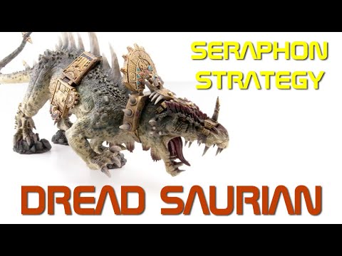 Seraphon Strategy - DREAD SAURIAN - How to get it to 2+ Save, 37 wounds!!