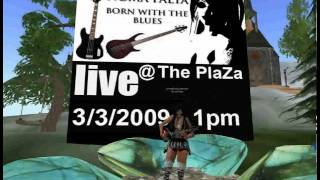 SL Noma Falta Never Make Your Move To Soon BB King,  March 3, 2009 @ The Plaza in SL