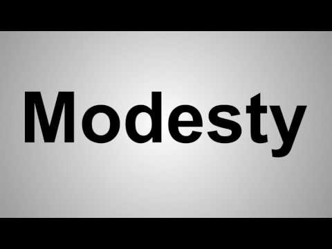 How To Pronounce Modesty