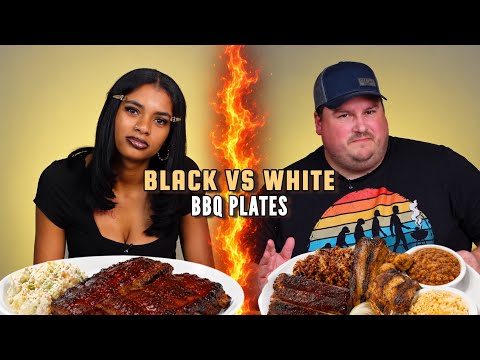 Black vs White: We try each other’s BBQ plates 
