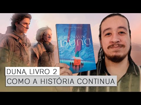 TRILOGIA de DUNA: o que esperar de MESSIAS DE DUNA | Mil Páginas